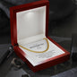 To my Boyfriend. Cuban Link Chain. Everything I ever Wanted
