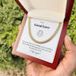 To my Great Love. Cuban Link Chain. Everything I ever Wanted