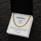 To my Great Love. Cuban Link Chain. Everything I ever Wanted
