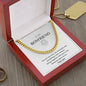 To my Boyfriend. Cuban Link Chain. Everything I ever Wanted