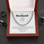 To My Husband. Cuban Link Chain. You are everything I always wanted