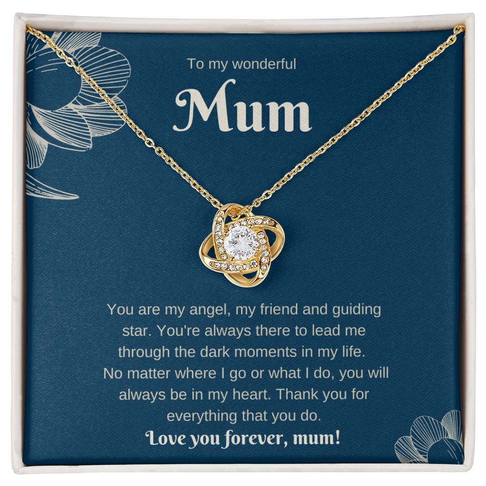 To My Wonderful Mum. Love Knot Necklace