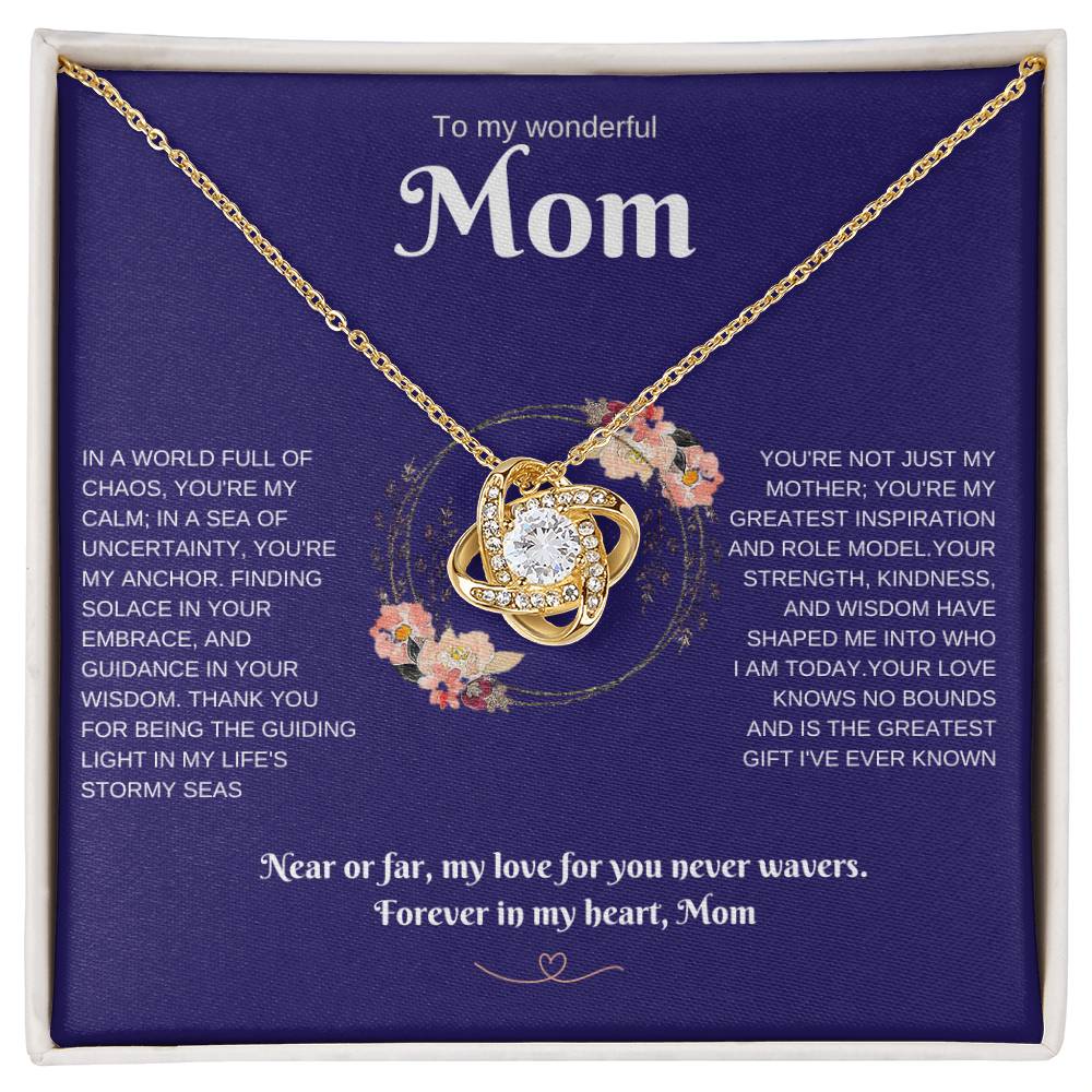 To my Wonderful Mom. Love Knot Necklace. Birthday, Christmas, Mother's Day