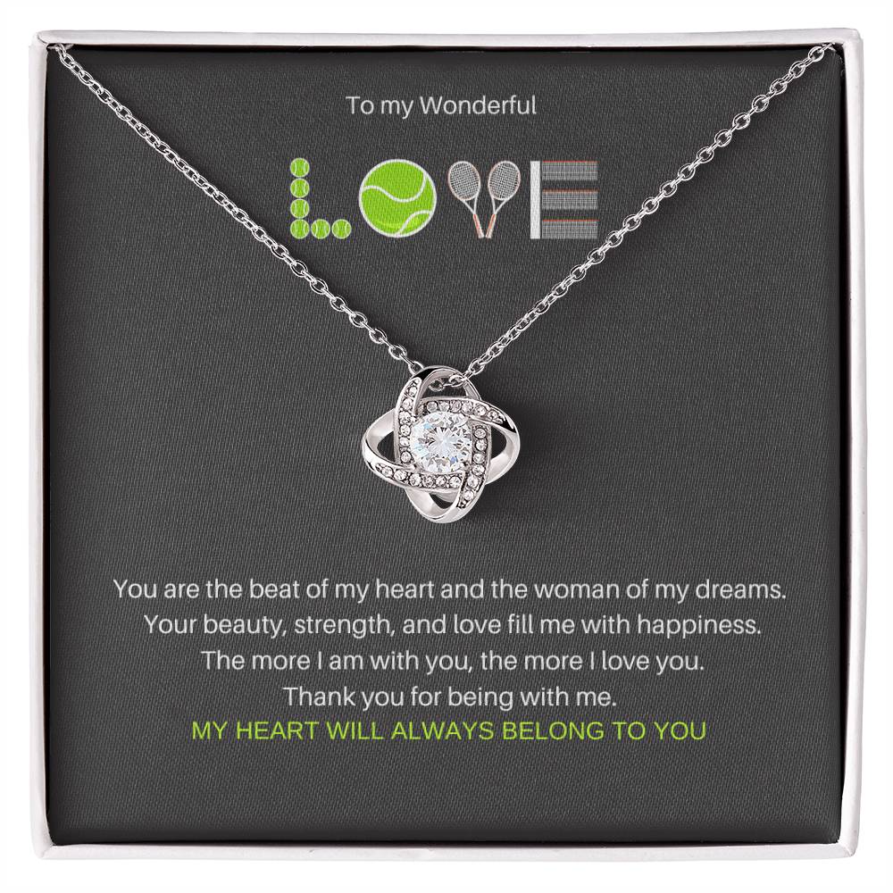 To My Wonderful Love. Necklace for Wife, Girlfriend, Soulmate . Christmas, Valentines Day, Anniversary, Graduation. For Tennis Players, Tennis Fans, Tennis Lovers.