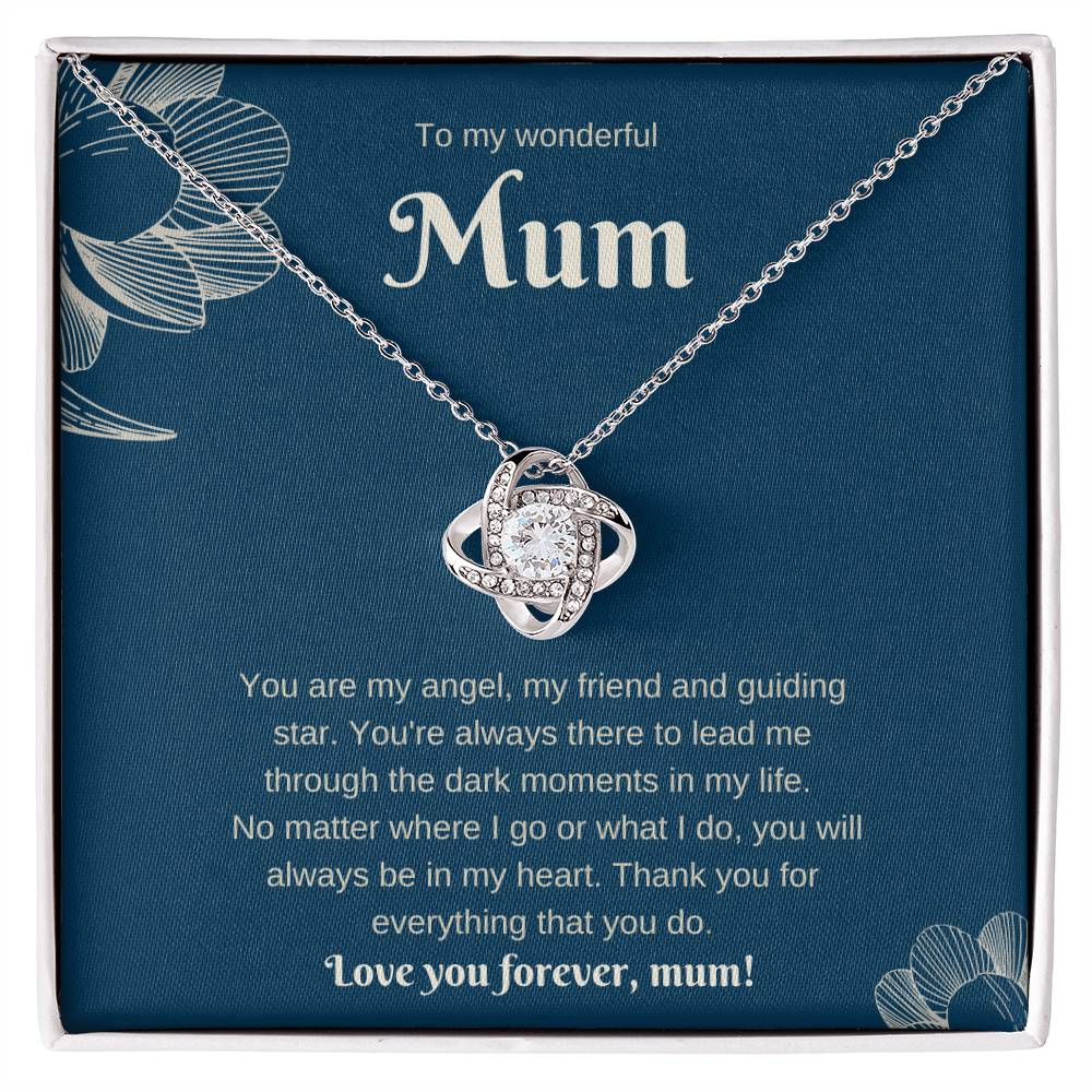 To My Wonderful Mum. Love Knot Necklace