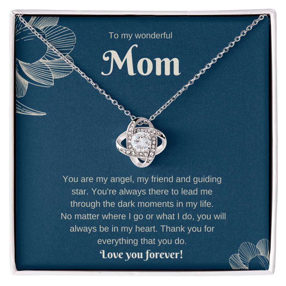 To My Wonderful Mom. Love Knot Necklace.Love You Forever