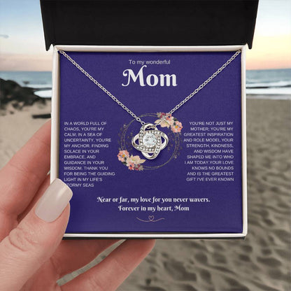 To my Wonderful Mom. Love Knot Necklace. Birthday, Christmas, Mother's Day