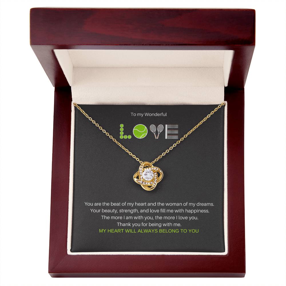 To My Wonderful Love. Necklace for Wife, Girlfriend, Soulmate . Christmas, Valentines Day, Anniversary, Graduation. For Tennis Players, Tennis Fans, Tennis Lovers.