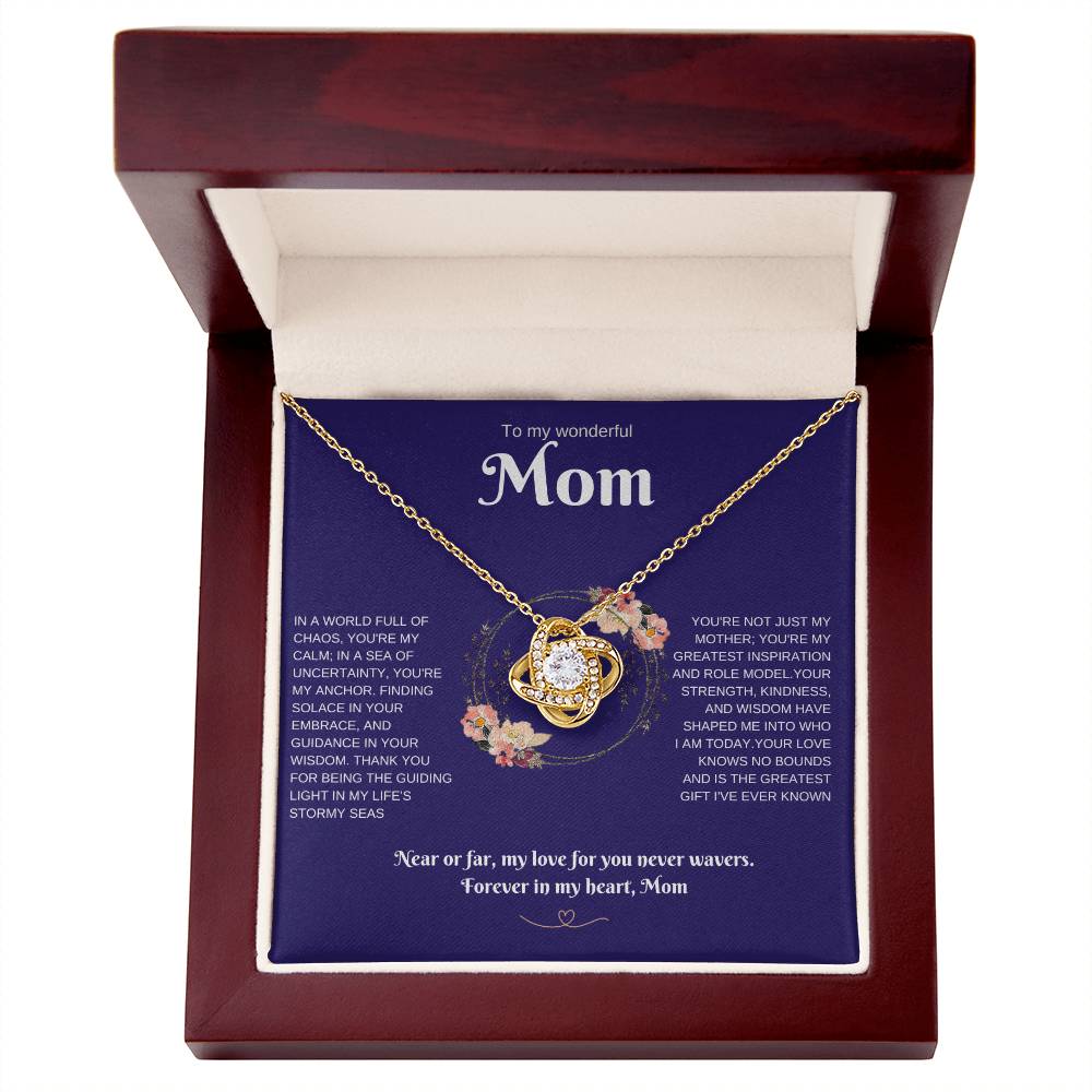 To my Wonderful Mom. Love Knot Necklace. Birthday, Christmas, Mother's Day