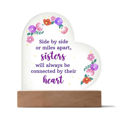 To My Sister. Printed Heart Acrylic Plaque. Birthday, Wedding, Graduation, Christmas .