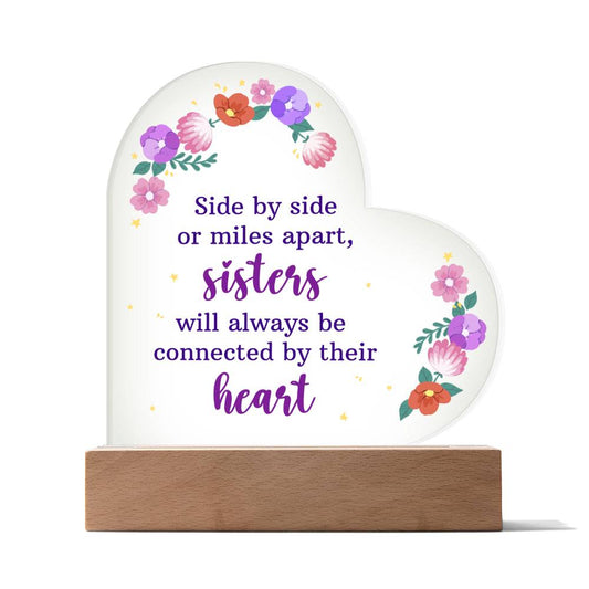 To My Sister. Printed Heart Acrylic Plaque. Birthday, Wedding, Graduation, Christmas .