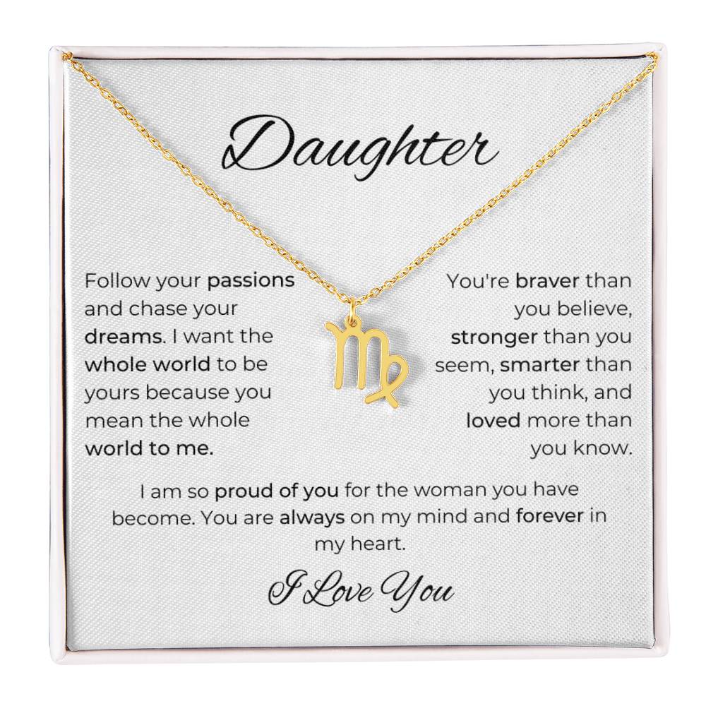 To My Daughter. Zodiac Symbol Necklace. Birthday, Wedding, Graduation, Christmas