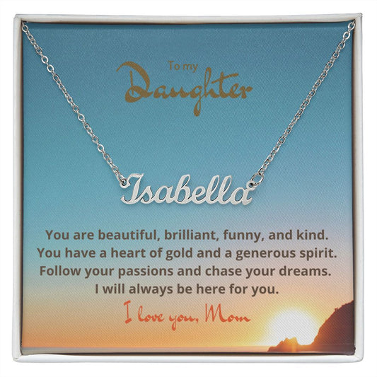 To my Daughter. Personalized Name Necklace