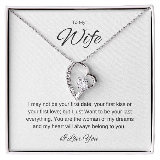 To my Wife. Forever Love Necklace. My Heart Will Always Belong to You